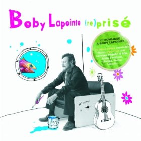 Bobby Lapointe - Reprisé - 2010