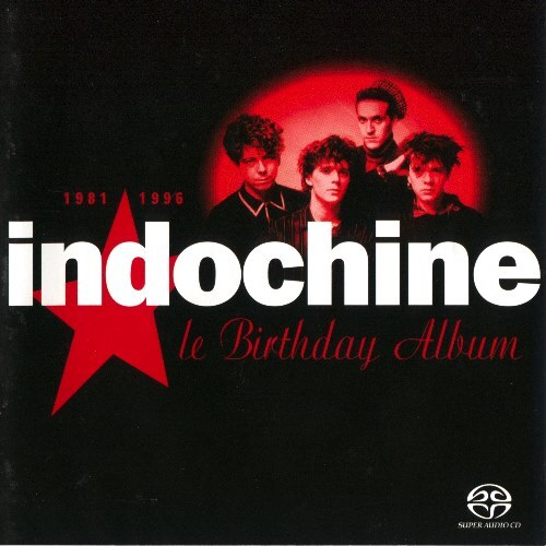 INDOCHINE - Le Birthday Album FLAC 1981-1996