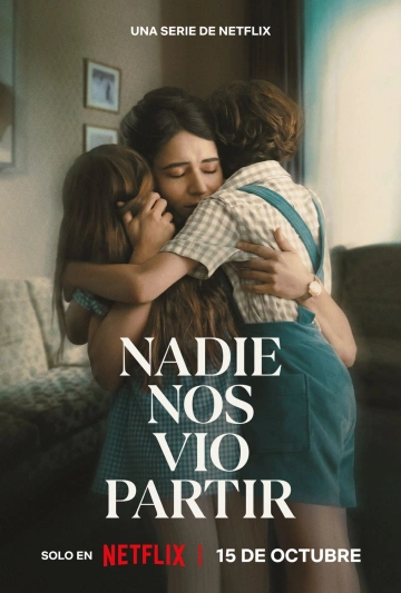 Personne ne nous a vus partir - No One Saw Us Leave Saison 1 MULTI HDTV 1080p 2025